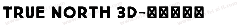 True North 3D字体转换